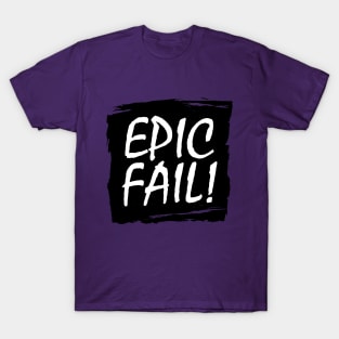 Epic Fail Graffiti Box T-Shirt